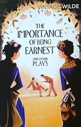 The Importance of Being Earnest and Other Plays - Oscar Wilde - 9781784875244