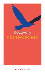 Vintage minis Recovery - Helen Macdonald - 9781784875473