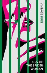Kiss of the Spider Woman - Manuel Puig - 9781784877781