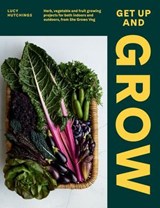 Get Up and Grow - Lucy Hutchings - 9781784884208