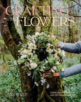 Crafting with Flowers - Bex Partridge - 9781784887810