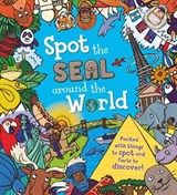 Spot the Seal Around the World - KHAN,  Sarah ; Morse, Simon - 9781784931254