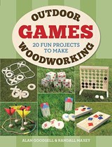 Outdoor Woodworking Games - Alan Goodsell ; Randall A. Maxey - 9781784943745