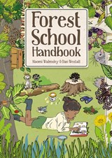 Forest School Handbook - Naomi Walmsley ; Dan Walmsley - 9781784946654