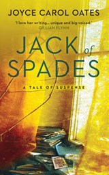 Jack of Spades - OATES,  Joyce Carol - 9781784970987