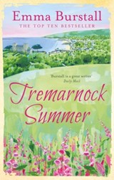 Tremarnock Summer - Emma Burstall - 9781784972554