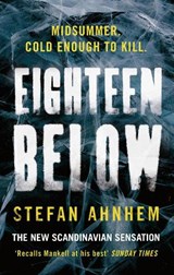 Eighteen Below - Stefan Ahnhem - 9781784975562
