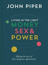 Living in the Light - John Piper - 9781784980511