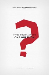 If You Could Ask God One Question - Barry Cooper ; Paul Williams - 9781784982485