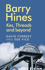 Barry Hines - David Forrest ; Sue Vice - 9781784992620