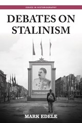 Debates on Stalinism - Mark Edele - 9781784994303