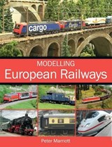 Modelling European Railways - Peter Marriott - 9781785001260