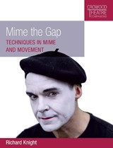 Mime the Gap - Richard Knight - 9781785004636