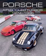 Porsche Air Cooled Turbos 1974-1996 - Johnny Tipler - 9781785006692
