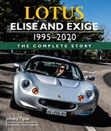 Lotus Elise and Exige 1995-2020 - Johnny Tipler - 9781785008429