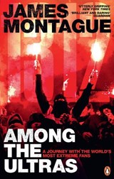 1312: Among the Ultras - James Montague - 9781785039188