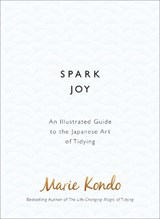 Spark Joy - Marie Kondo - 9781785040481