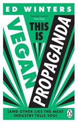 This Is Vegan Propaganda - Ed Winters - 9781785044243