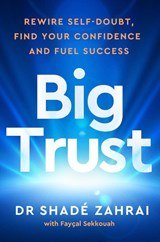 Big Trust - Shade Zahrai ; Philip Faysal Sekkouah - 9781785044915