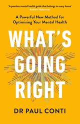 What's Going Right - Dr Paul Conti - 9781785045806