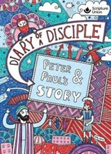 Diary of a Disciple - Peter and Paul's Story - Gemma Willis - 9781785065699