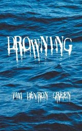 Drowning - Tim Devron Green - 9781785071157