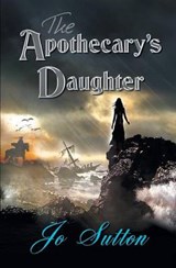 The Apothecary's Daughter - Jo Sutton - 9781785077357