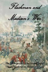 Flashman and Madison's War - Robert Brightwell - 9781785108419
