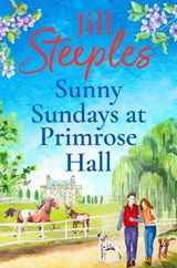 Sunny Sundays at Primrose Hall - Jill Steeples - 9781785133480