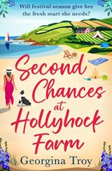Second Chances at Hollyhock Farm - Georgina Troy - 9781785137679
