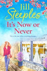 It's Now or Never - Jill Steeples - 9781785138065