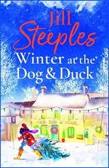 Winter at the Dog & Duck - Jill Steeples - 9781785138188