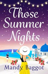 Those Summer Nights - Mandy Baggot - 9781785139482