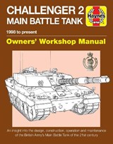 Challenger 2 Main Battle Tank Manual - Dick Taylor - 9781785211904