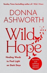 Wild Hope - Donna Ashworth - 9781785305160