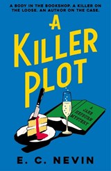 A Killer Plot - E. C. Nevin - 9781785306112