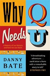 Why Q Needs U - Danny Bate - 9781785307430