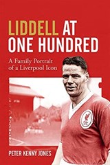 Liddell at One Hundred - Peter Kenny Jones - 9781785318764