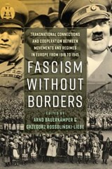 Fascism without Borders - BAUERKAMPER,  Arnd ; Rossolinski-Liebe, Grzegorz - 9781785334689