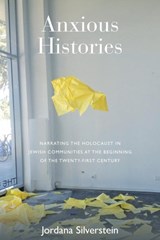 Anxious Histories - Jordana Silverstein - 9781785335235