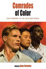 Comrades of Color - Quinn Slobodian - 9781785337376