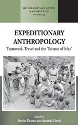 Expeditionary Anthropology - Martin Thomas ; Amanda Harris - 9781785337727