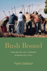 Bush Bound - Paolo Gaibazzi - 9781785338274