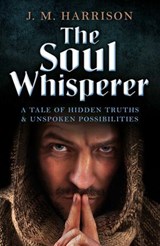The Soul Whisperer - J. M. Harrison - 9781785352478