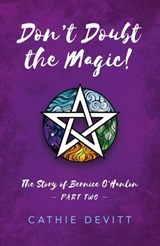 Don't Doubt the Magic! - Cathie Devitt - 9781785356025