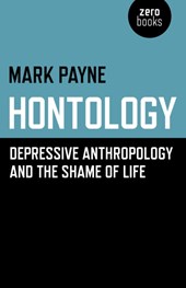 Hontology - Depressive anthropology and the shame of life
