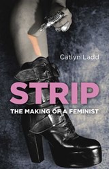 Strip - Catlyn Ladd - 9781785357381