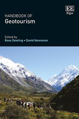 Handbook of Geotourism - Ross Dowling ; David Newsome - 9781785368851