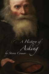 A History of Asking - Steven Connor - 9781785421273