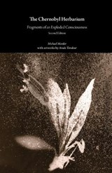 The Chernobyl Herbarium - Michael Marder ; Anaïs Tondeur - 9781785421631